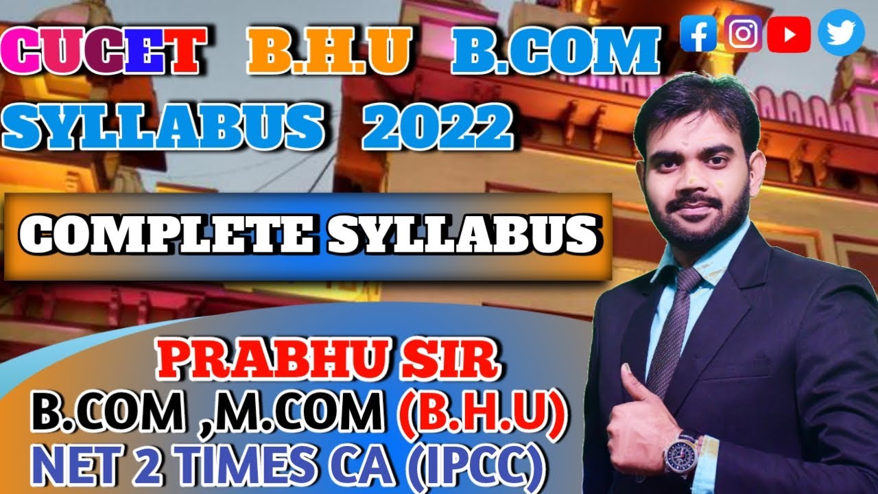 ||COMPLETE SYLLABUS ||CUCET|| BHU B. COM ENTRANCE EXAM 2022 |BHU MCOM ENTRANCE 2022|| 6394991271