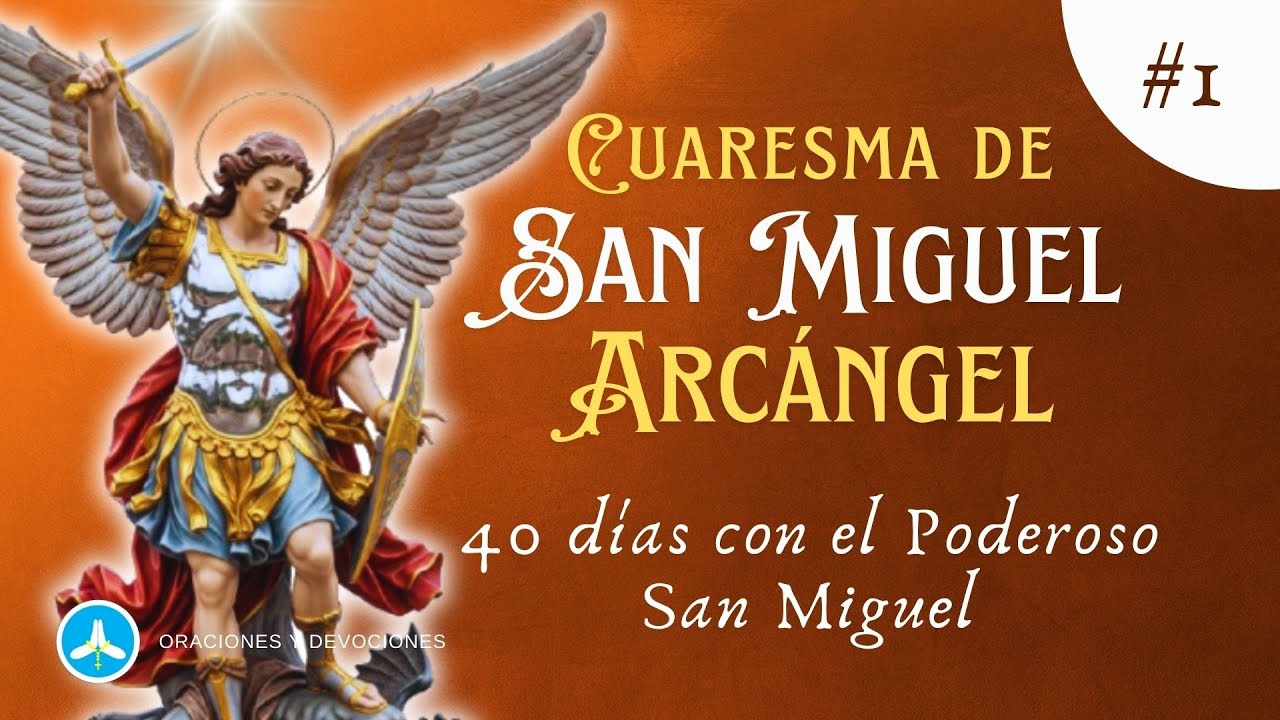 Cuaresma a San Miguel Arcángel – Día 1: El significado de la Cuaresma