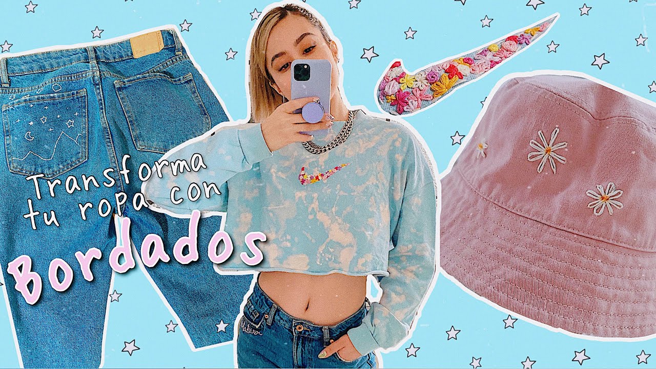 IDEAS para transformar tu ropa / BORDADOS estilo Tumblr