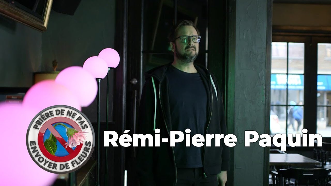 Prière de ne pas envoyer de fleurs, avec Rémi-Pierre Paquin | Sketch d'ouverture