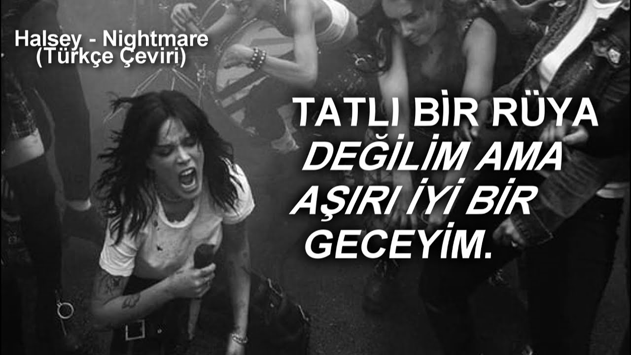 Halsey - Nightmare ( Türkçe Çeviri)