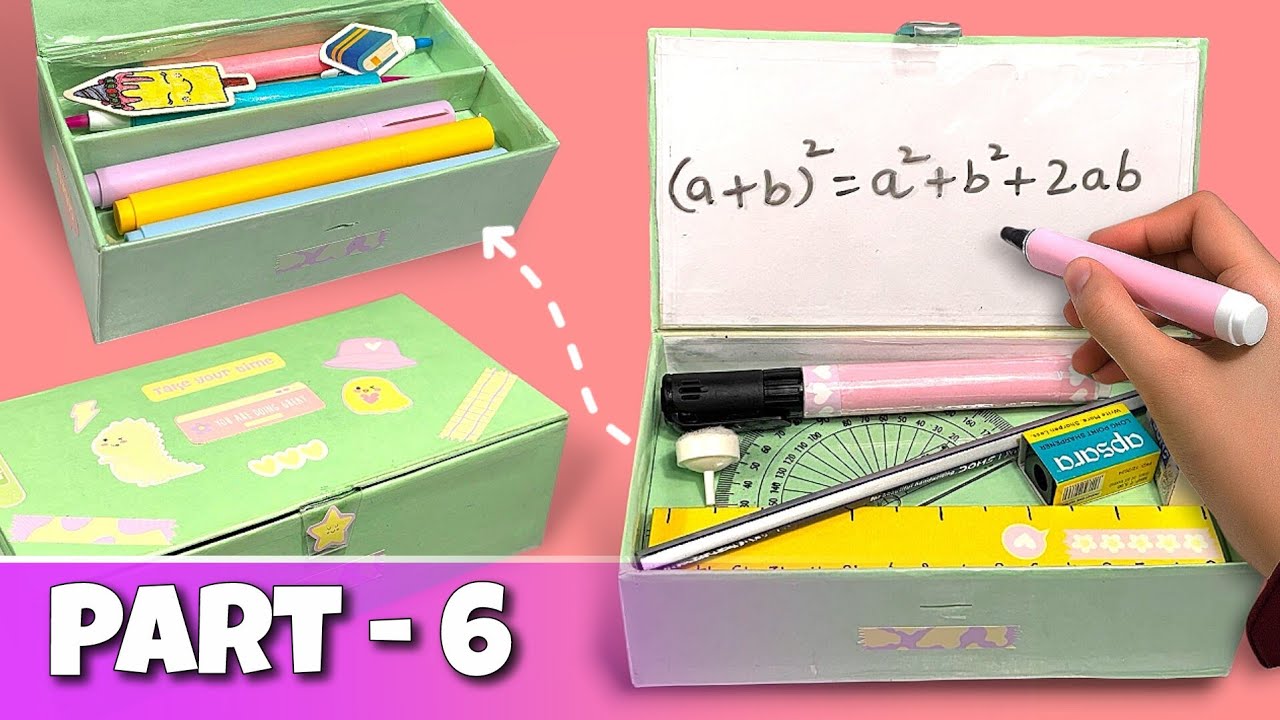 DIY Cutest Stationery Box !  PART - 6