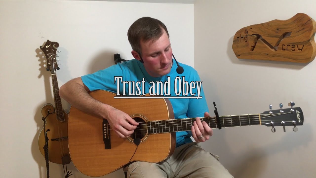 Trust and Obey