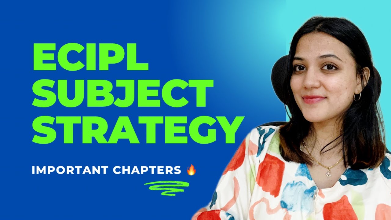 ECIPL important chapters 🔥| Study Strategy ECIPL | Last day revision 🙌 | Neha Patel