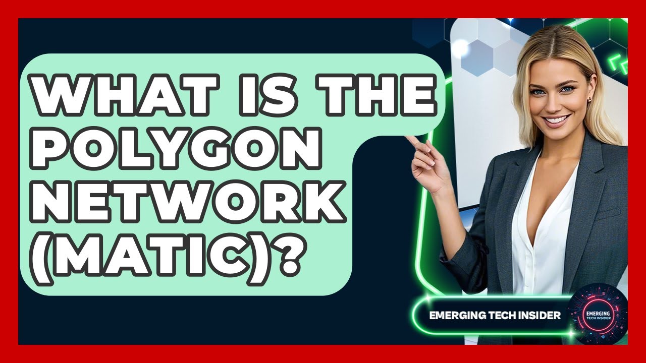 What Is The Polygon Network (MATIC)? - Emerging Tech Insider