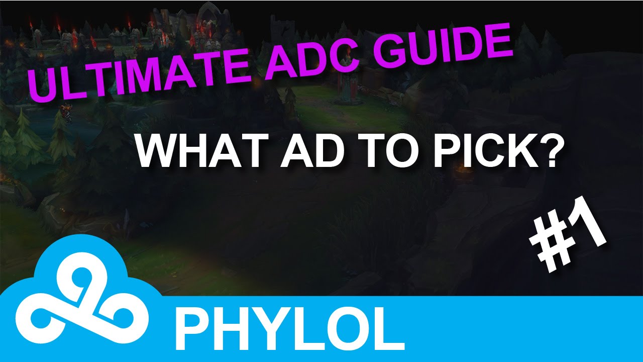 What ADC to Pick - Ultimate ADC Guide Episode 1