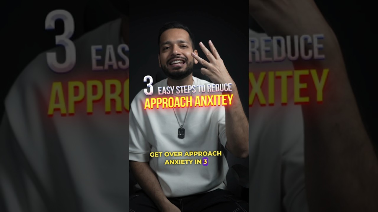 3 Easy Steps To Overcome Approach Anxiety #shorts