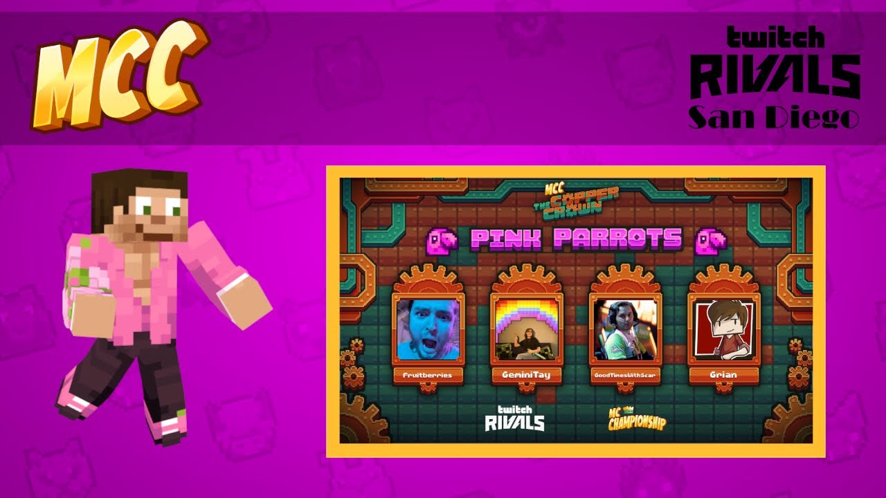 Pink Parrots MCC Copper Crown (Twitch Rivals San Diego, 2025) - GoodTimesWithScar MCC VOD