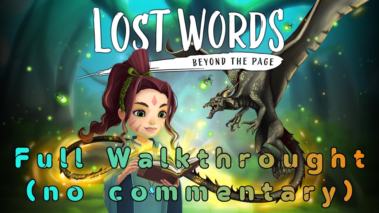 Lost Words: Beyond the Page - Full Gameplay Walkthrough (no commentary) PC
