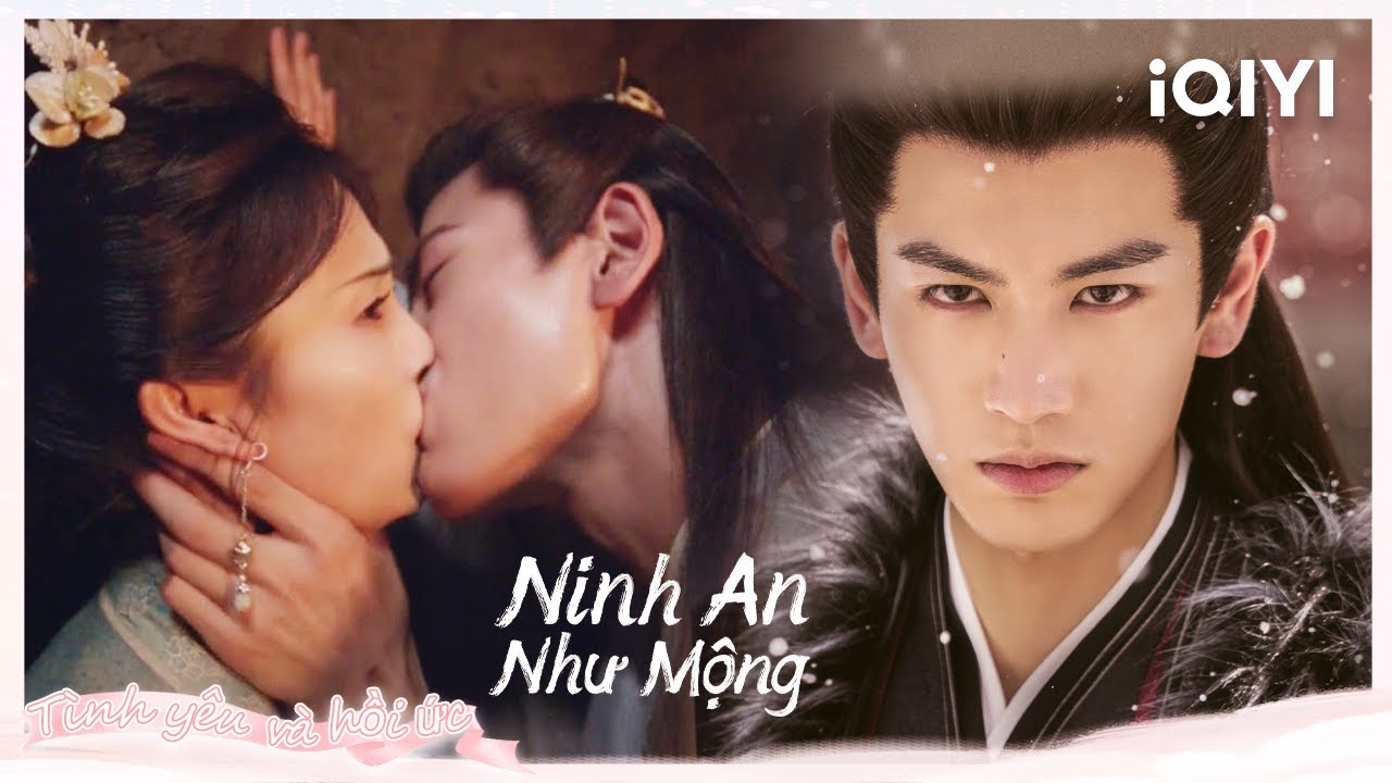 Kích thích!😏Hóa ra đây là cách diễn cảnh hôn của Trương Lăng Hách💋| Ninh An Như Mộng | iQIYI Vietnam