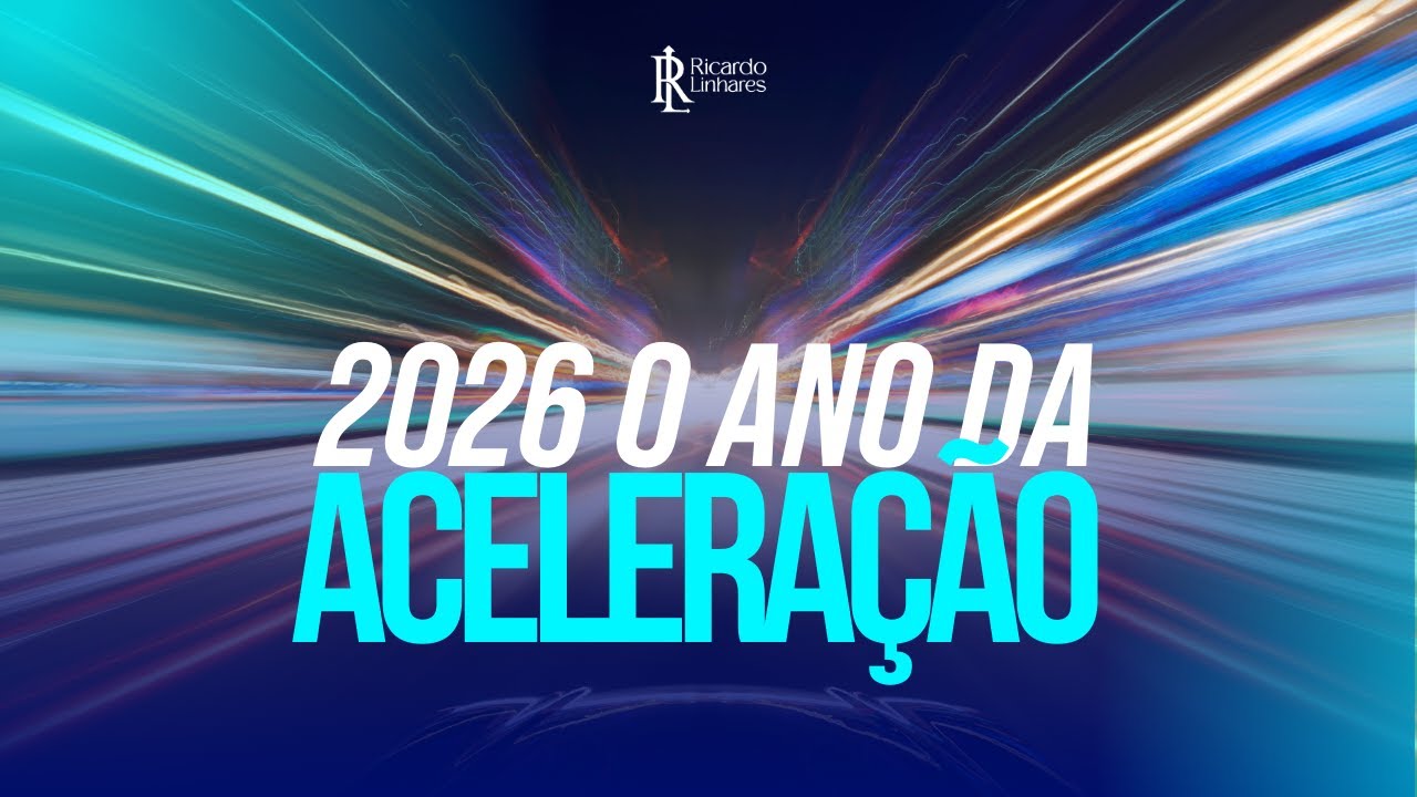 2026 O Ano da acelera&ccedil;&atilde;o.