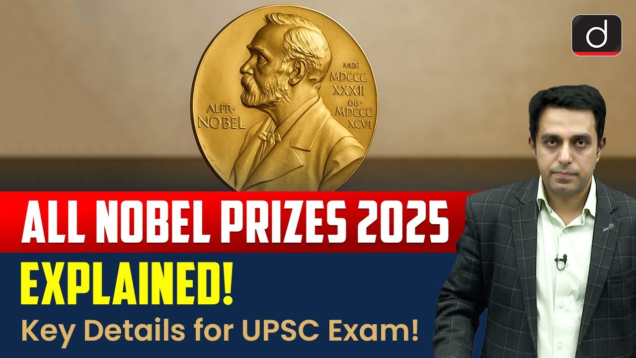 2025 Nobel Prize Winners Explained | Key Takeaways for UPSC Current Affairs | Drishti IAS English