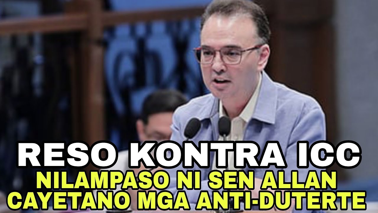 SEN ALLAN NAGSAMPA NG RESO KONTRA ICC! MGA MAJORITY BLOC SENADOR NATAMEME!