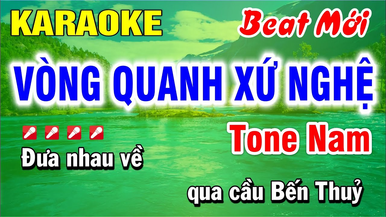 Karaoke Vòng Quanh Xứ Nghệ - Tone Nam (Beat Mới) Nhạc sống dễ hát || KARAOKE BẢO ANH ♫