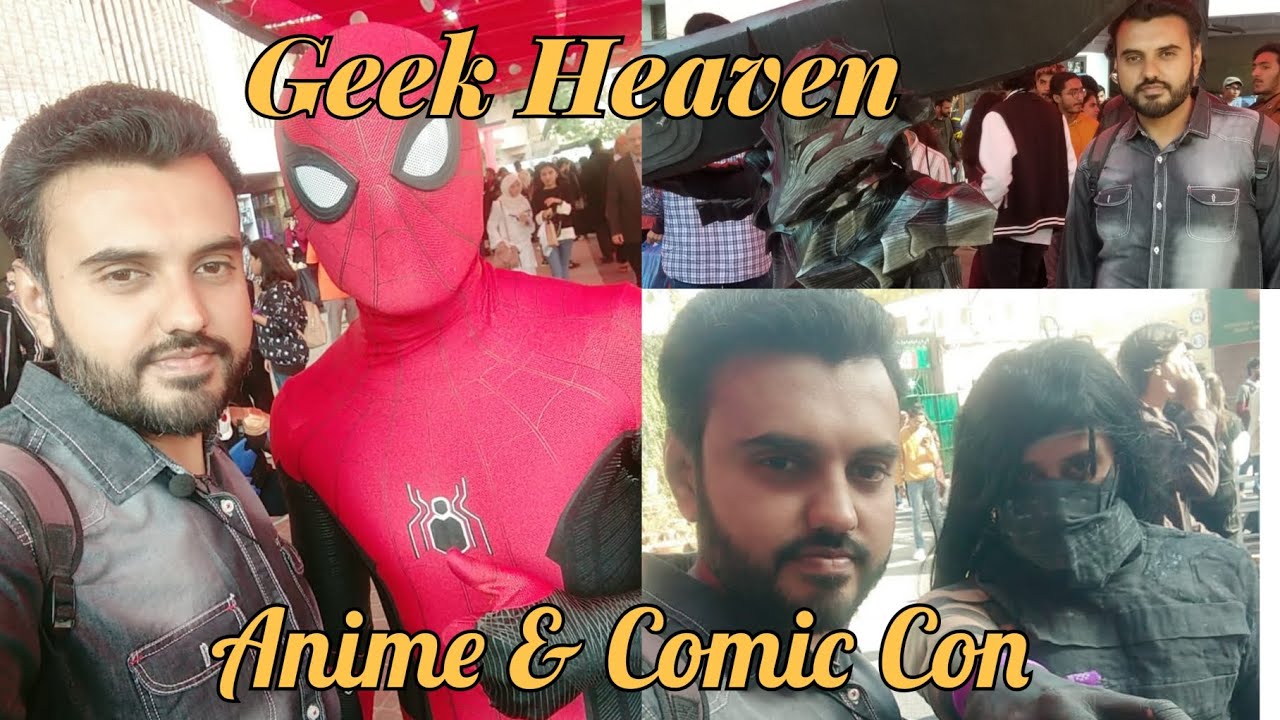 Geek Heaven Anime & Comic Con | Karachi
