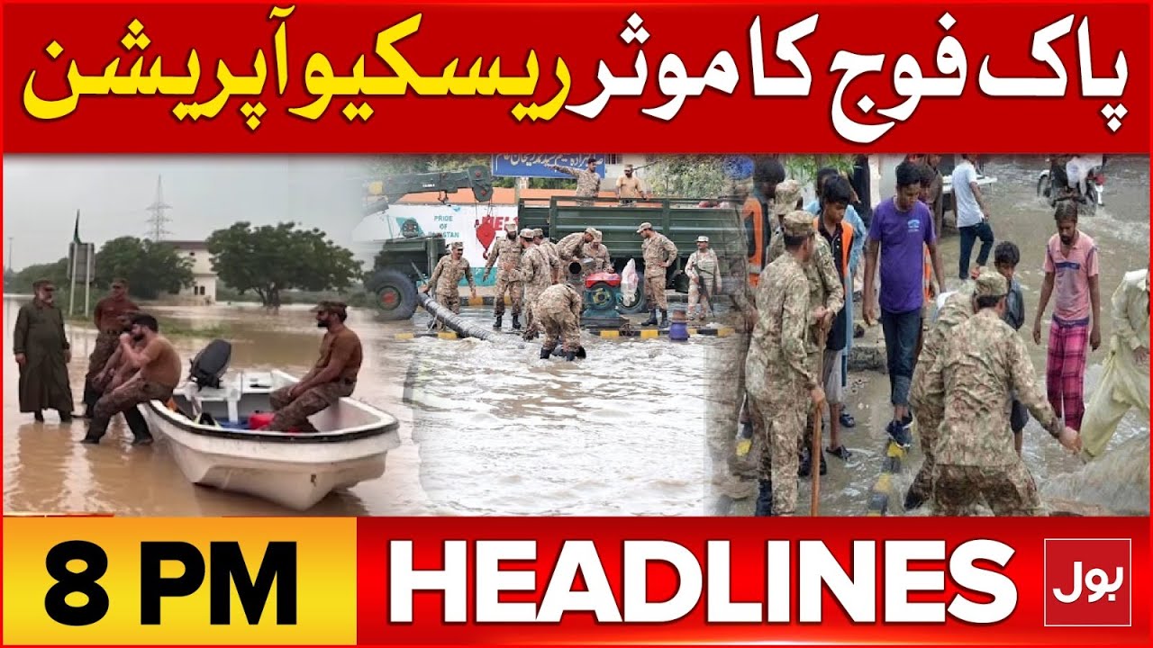 Pak Army Rescue Operation | BOL News Headlines At 8 PM | Heavy Rain In Karachi | Latest Updates