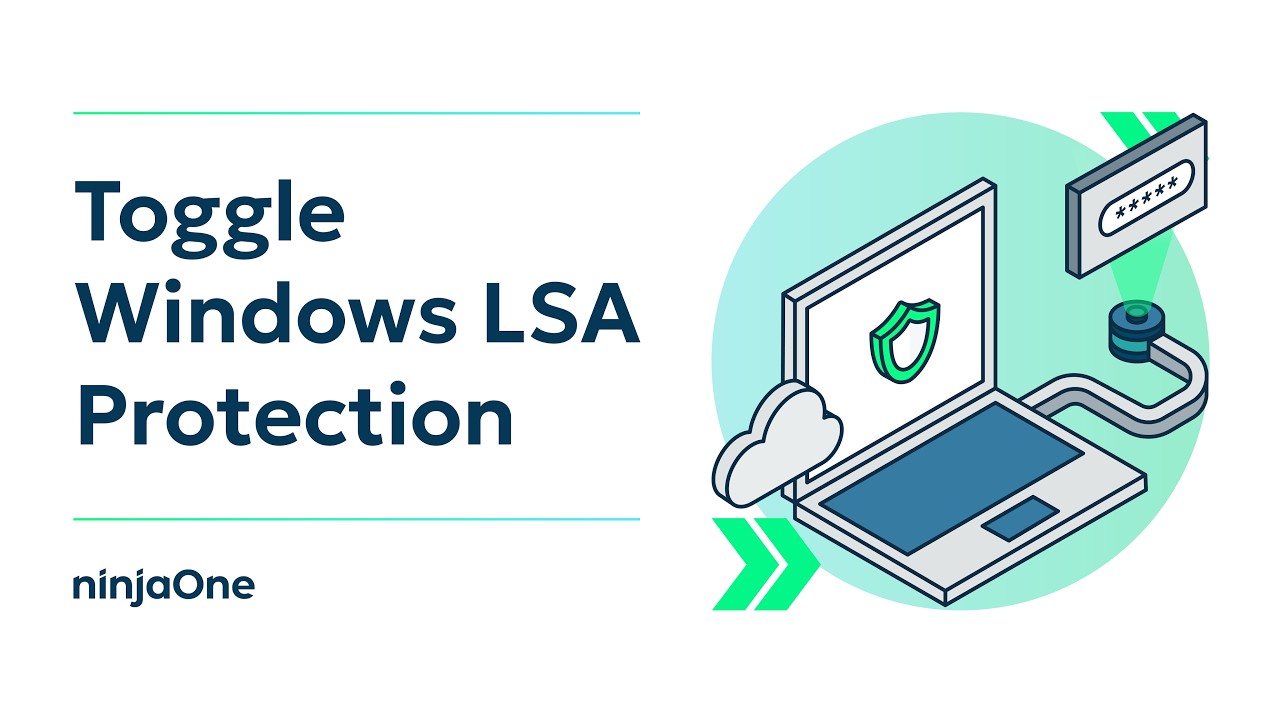 How to Enable or Disable Local Security Authority Protection