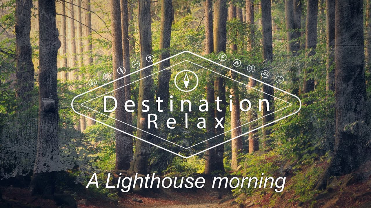 A Lighthouse Morning | Destination Relax