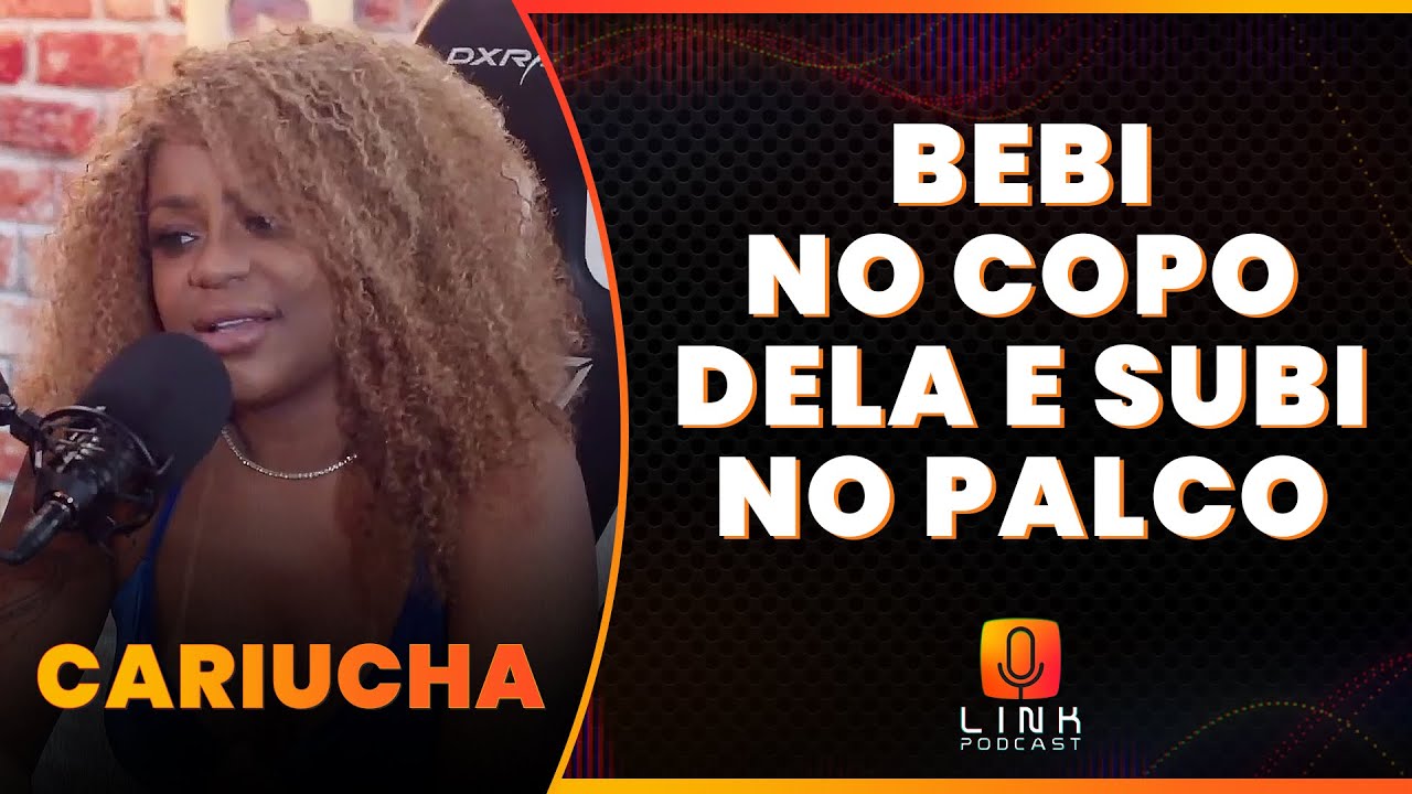 CARIUCHA REVELA COMO CONSEGUIU INVADIR FESTA NO COPACABANA PALACE | LINK PODCAST