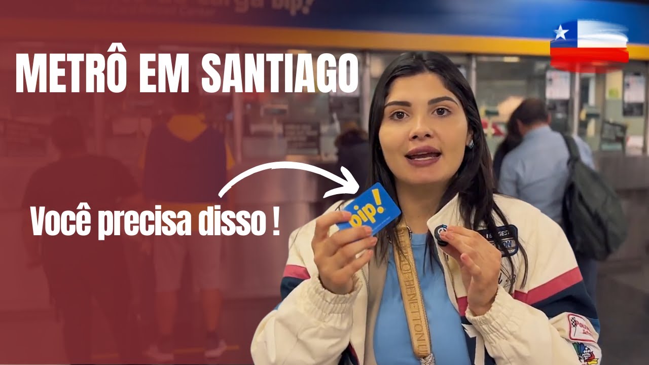Como Usar o Metrô em SANTIAGO: Dicas Econômicas e Práticas