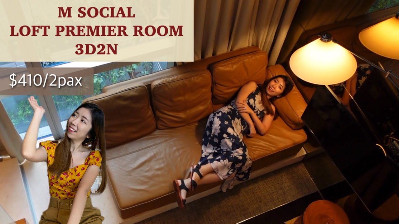 M SOCIAL SINGAPORE LOFT PREMIER ROOM - ROOM TOUR & REVIEW 🏨