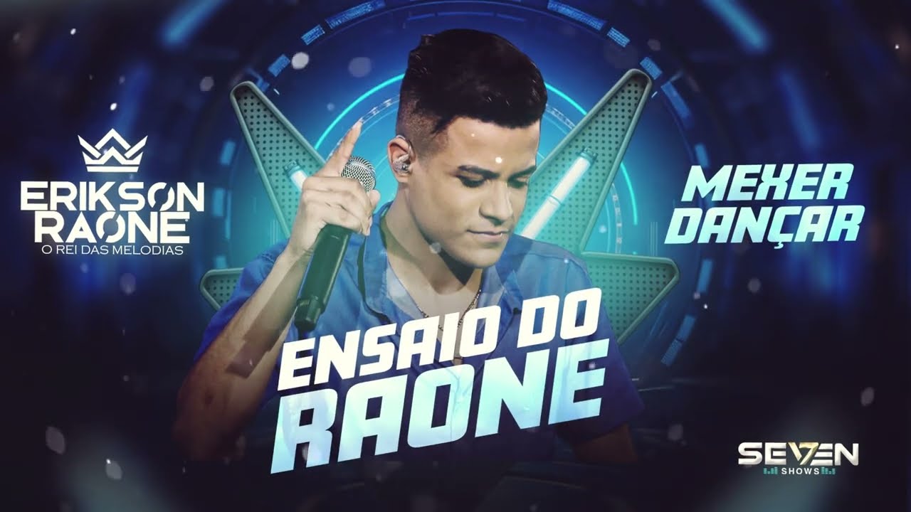 Mexer Dan&ccedil;ar - Erikson Raone - Ensaio do Raone 2024