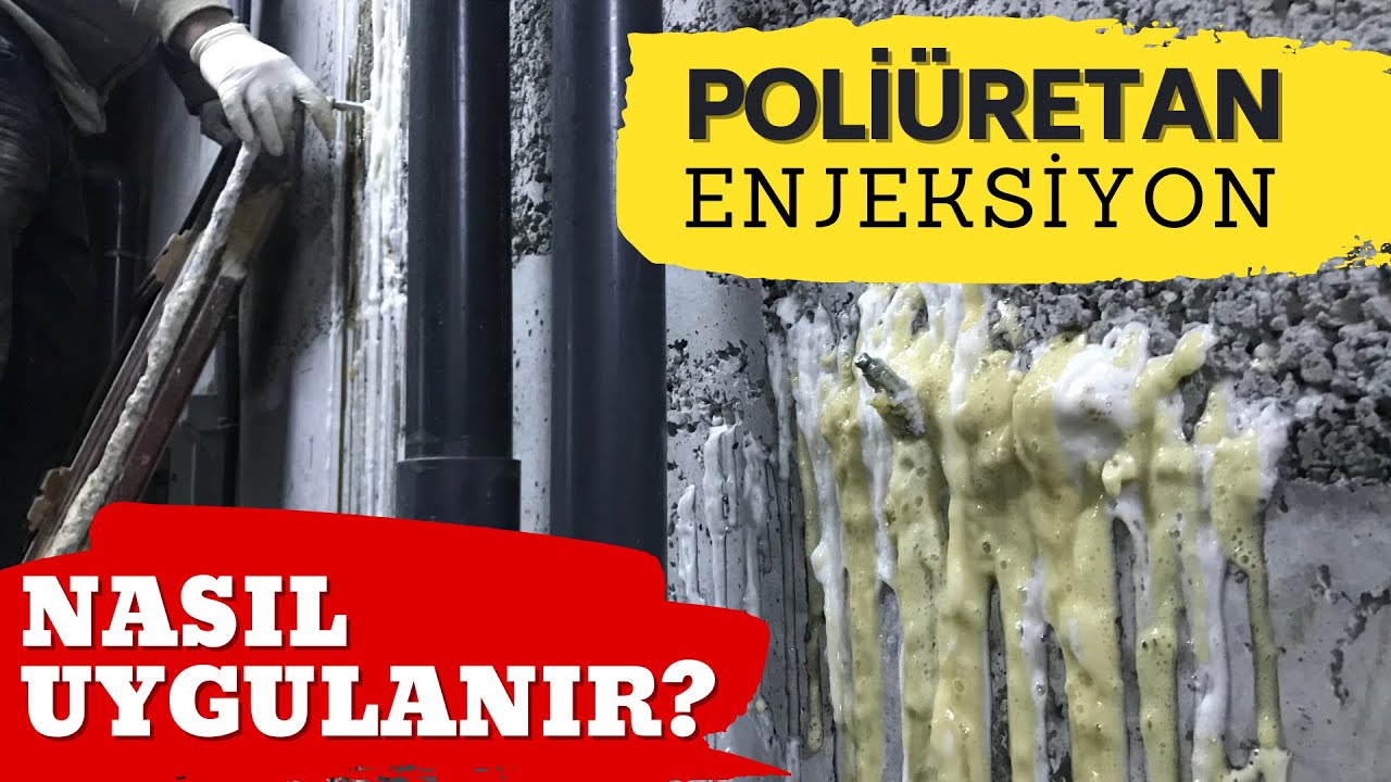 Poliüretan Enjeksiyon Nedir, Nasıl Yapılır?