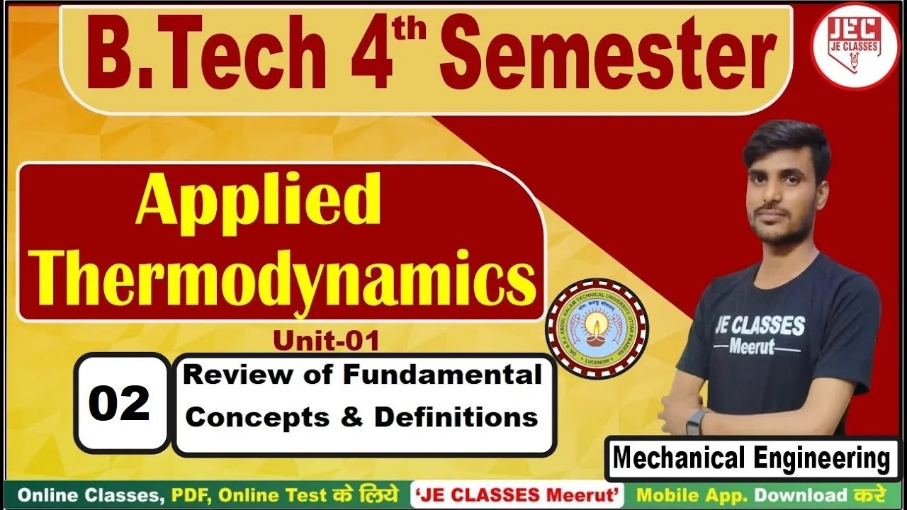 #02 Applied Thermodynamics B.Tech 4th Sem.Mechanical Engineering Unit-01 Basics Concept | AKTU | JEC