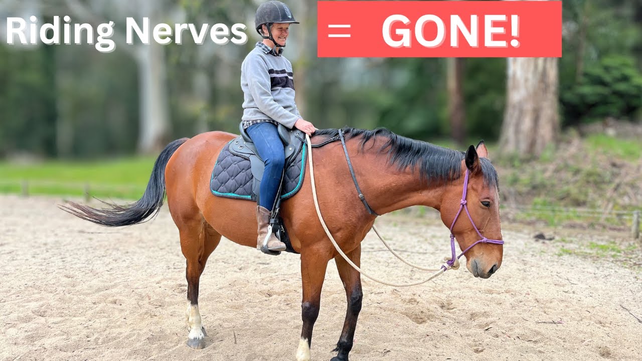 How to Overcome My Riding Nerves in 3 Steps