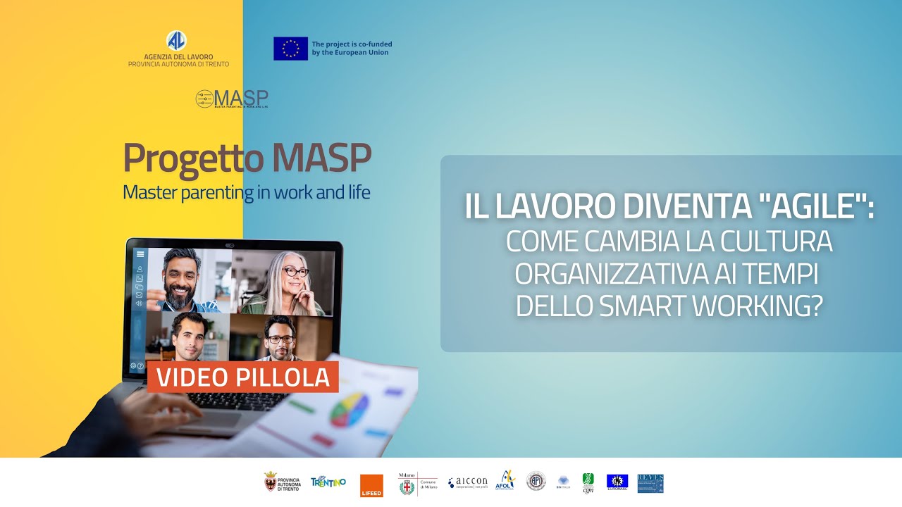 IL LAVORO DIVENTA AGILE: come cambia la cultura organizzativa ai tempi dello smart working?