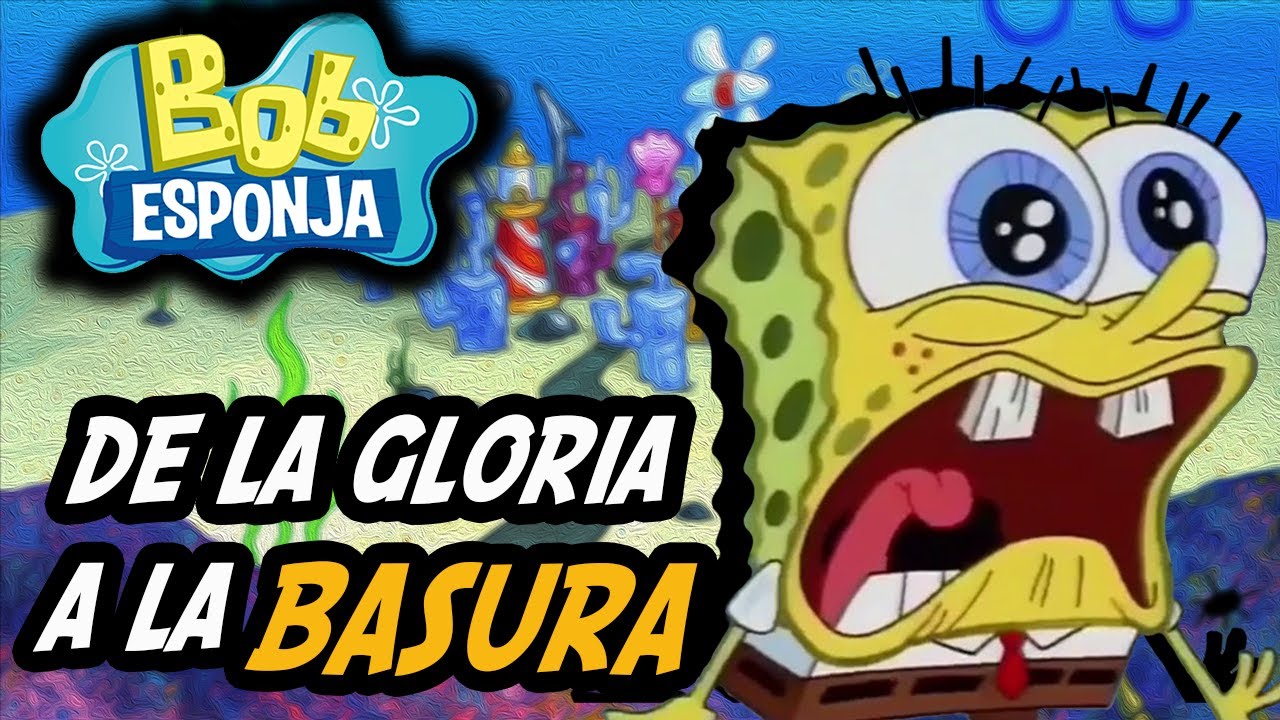 La GROTESCA DECADENCIA de Bob Esponja
