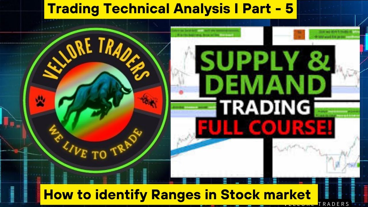 Supply and Demand Concepts I Trading technical analysis Part - V I Vellore traders