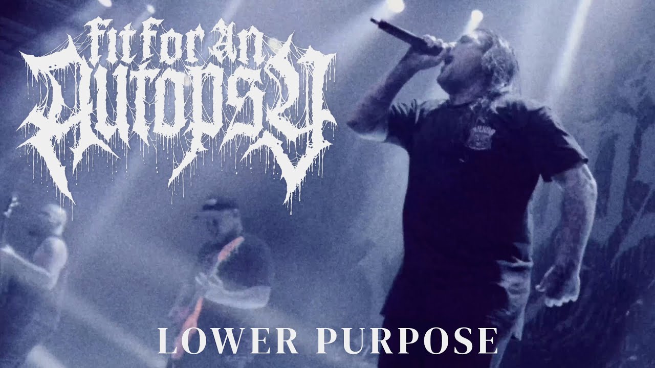 FIT FOR AN AUTOPSY - Lower Purpose (OFFICIAL LIVE VIDEO)