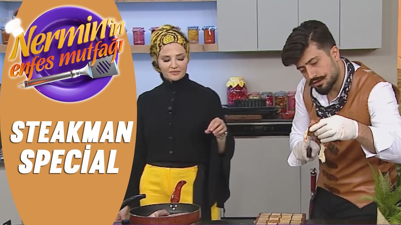 Fırat Can Dana Steakman Special Tarifi Nermin'in Enfes Mutfağı