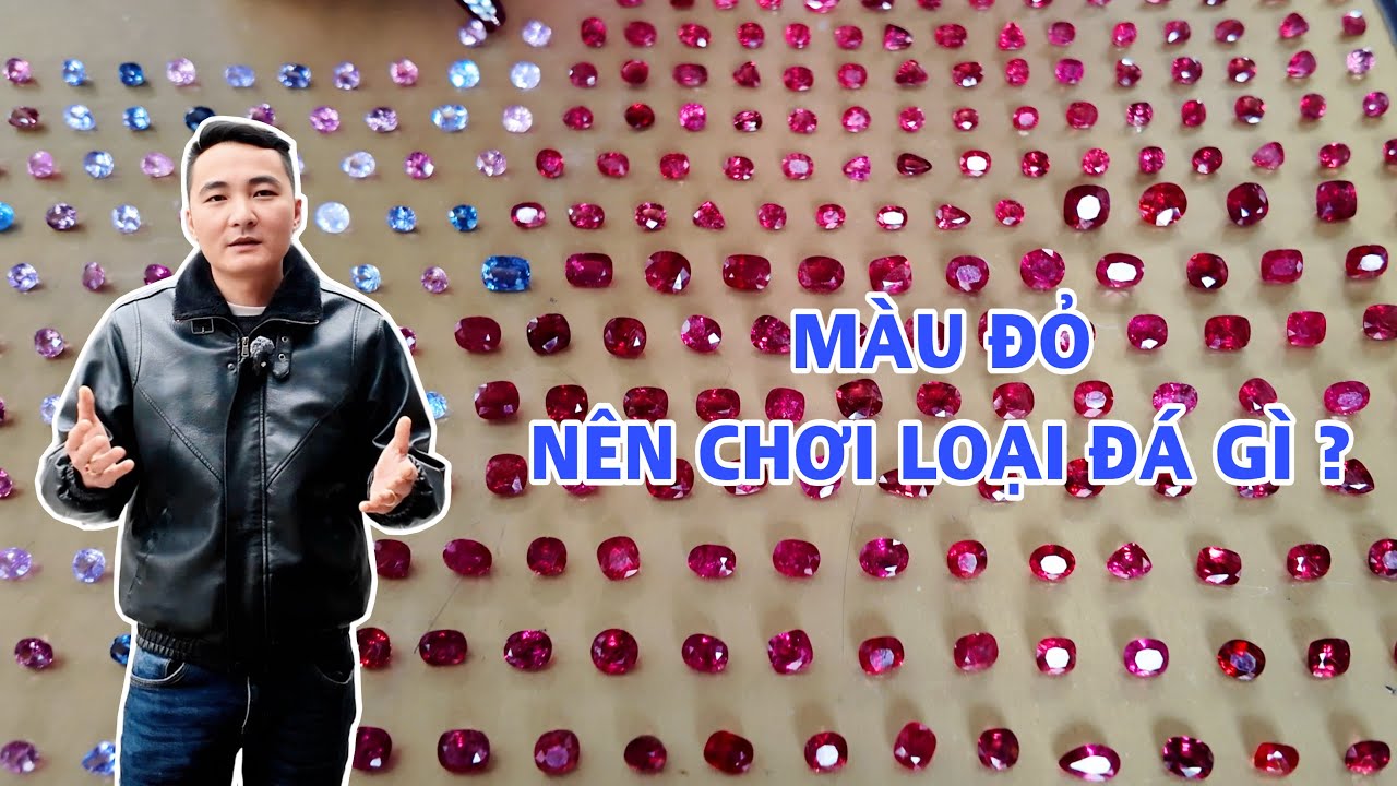 Phần 1 : NHỮNG ĐIỀU CẦN BIẾT KHI CHƠI ĐÁ QUÝ