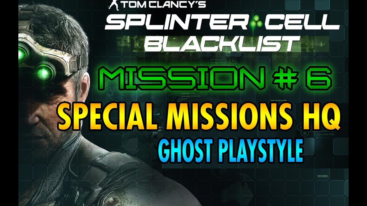 Splinter Cell - Blacklist - Campaign Mission #6 - Special Missions HQ - Ghost (Perfectionist)
