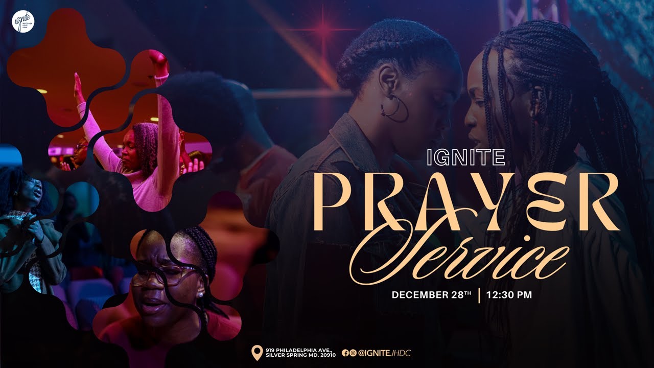 Ignite Prayer Service