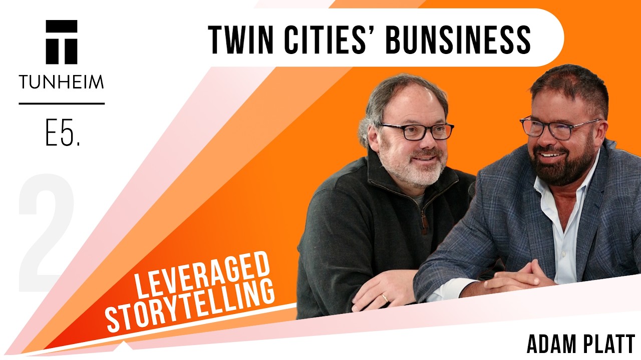 Adam Platt &ndash; Twin Cities&rsquo; Business | Leveraged Storytelling S2 Episode 5