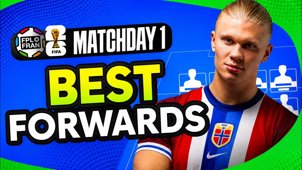 WORLD CUP FANTASY BEST FORWARDS MD1 | FIFA WC 2026