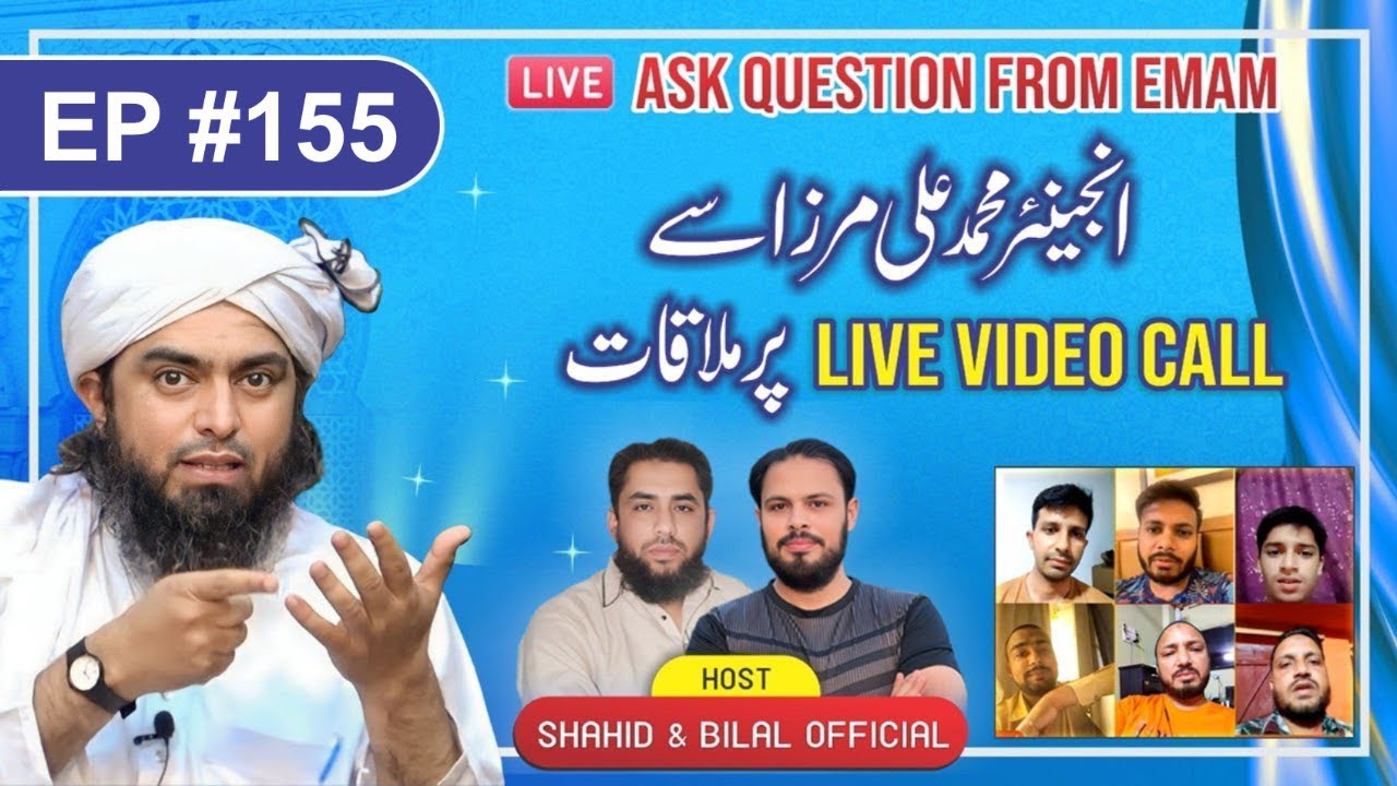 155-Episode : Ask Questions From Engineer Muhammad Ali Mirza on Live Video Call