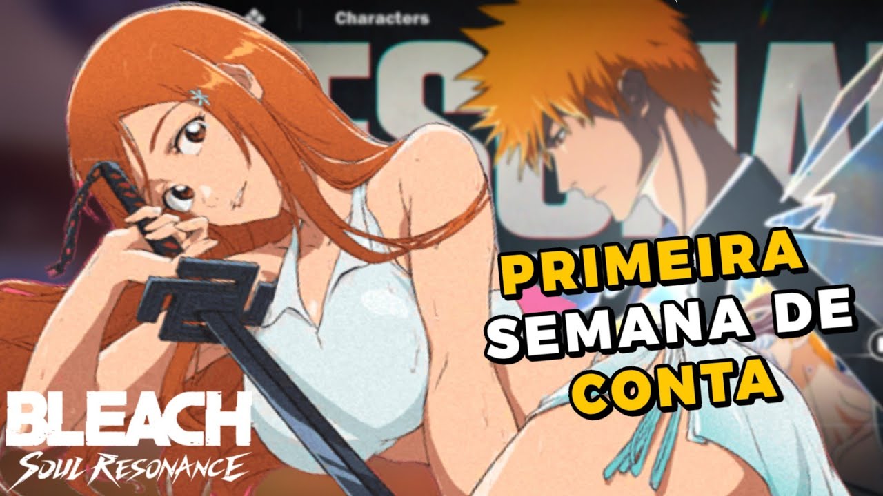 BLEACH SOUL RESONANCE COMO ESTÁ A CONTA APÓS 1 SEMANA DE GAME? #bleachsoulresonance #bleachmobile