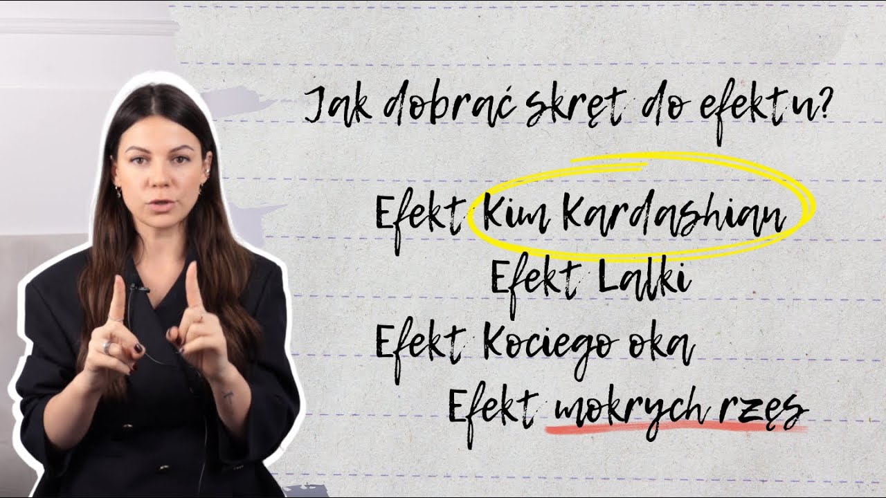 JAK DOBRAĆ RZĘSY DO WYBRANEGO EFEKTU?