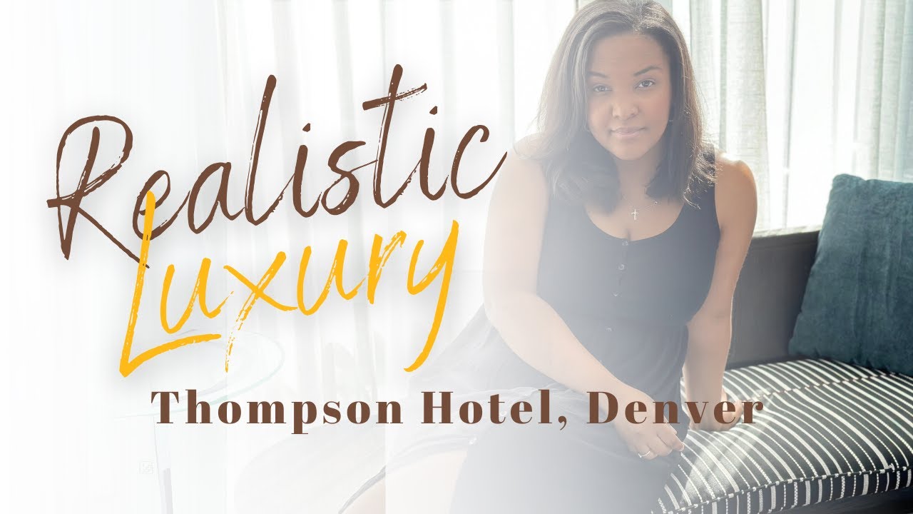 Thompson Denver Hotel Review