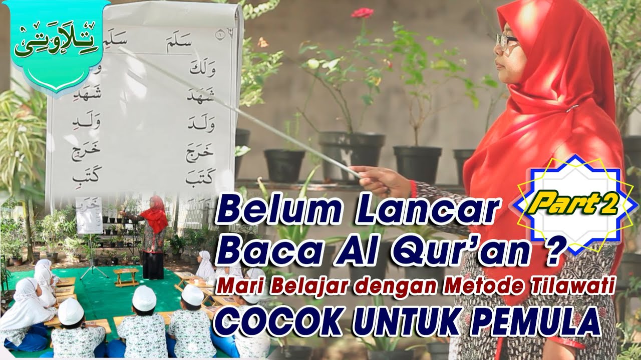 Belajar Al Qur'an Peraga Buku Untuk Pemula dengan Irama Rost // Metode Tilawati (Part 2) #Mudah