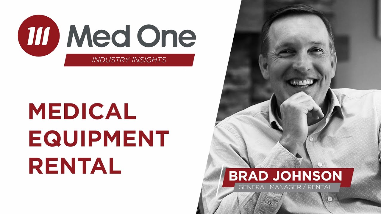 Med One Industry Insights - Medical Equipment Rental