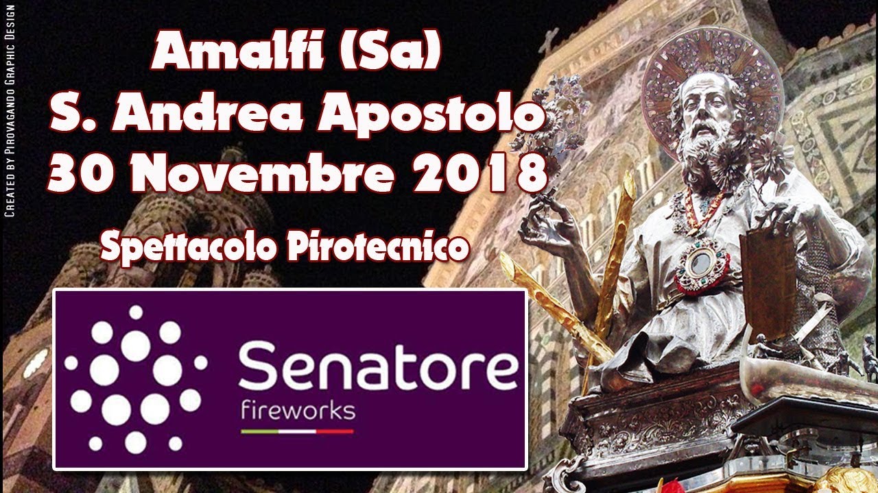 AMALFI (Sa) - S. ANDREA APOSTOLO 2018 - SENATORE FIREWORKS (Notturno)