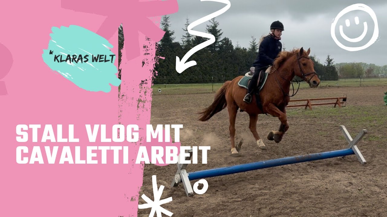 Stall Vlog mit Cavaletti Arbeit | @Klaras Welt