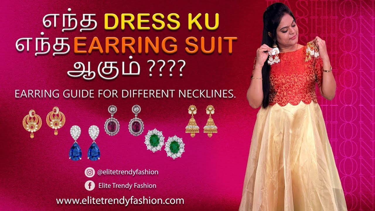 how to choose earring for different outfit 💃 || complete earring guide for different necklines 😍