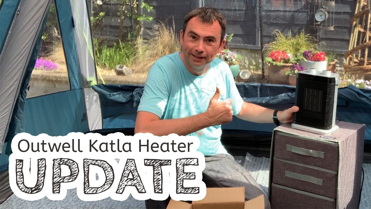 A year on: Outwell Katla Tent Heater Update