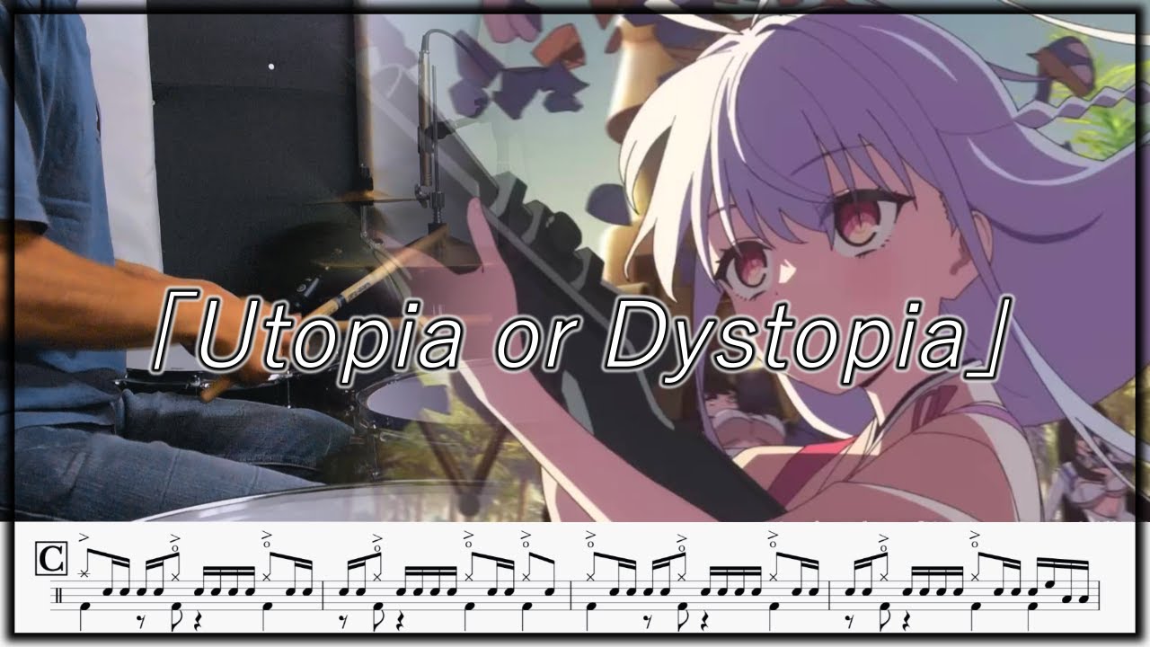 【ぬきたしTHE ANIMATION】 op 夢乃ゆき - 「Utopia or Dystopia」 叩いてみた フルサイズver. / Drum cover 【ドラム譜面】